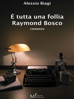 cover image of È tutta una follia Raymond Bosco